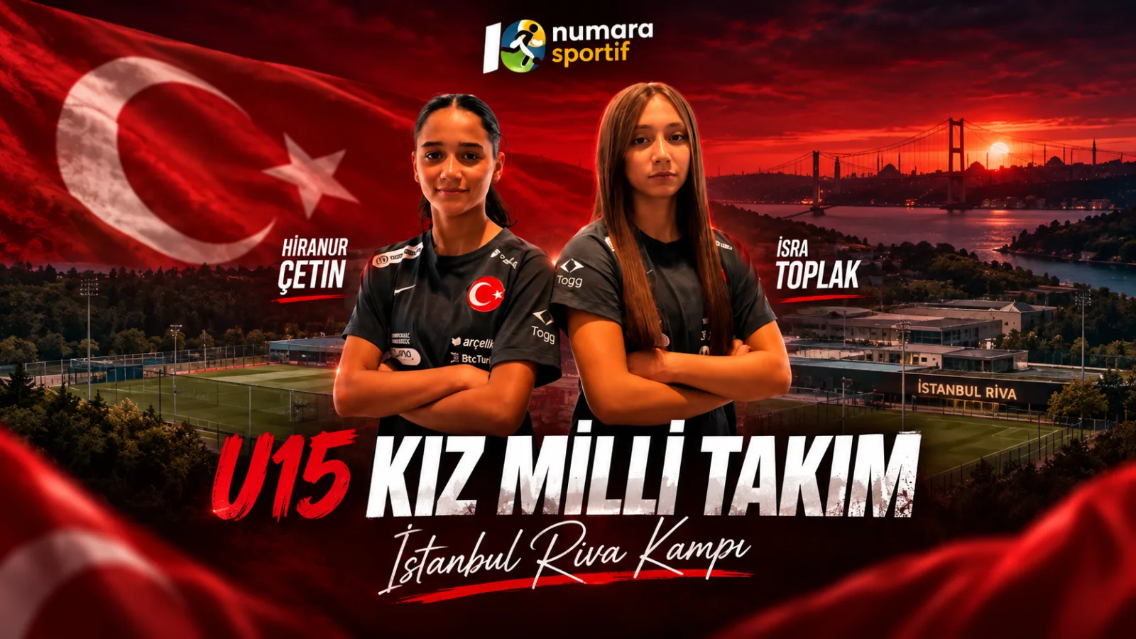 Hiranur Çetin ve İsra Toplak’a U15 Milli Takım Daveti.