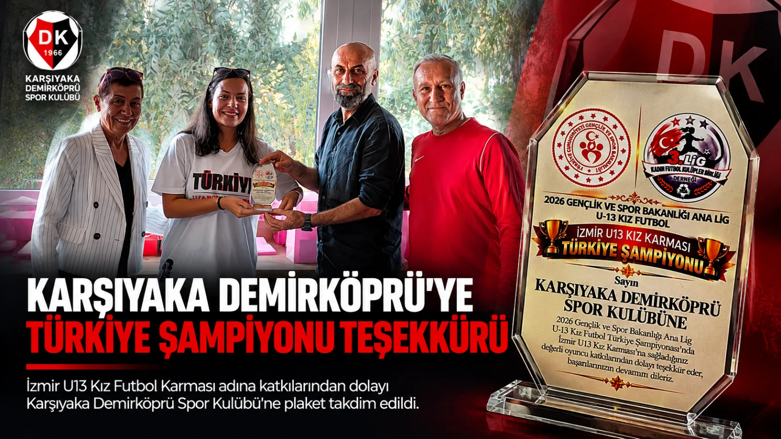 Karşıyaka Demirköprü Spor Kulübü'ne Türkiye Şampiyonluğu Teşekkürü
